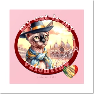 My Italian Valentine Cat Sphynx Life 5BS Posters and Art